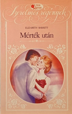 Elizabeth Barrett - Mérték után
