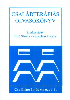 Bir Sndor  (Szerk.) - Komlsi Piroska  (Szerk.) - Csaldterpis olvasknyv