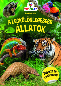 Bak Krisztin - A legklnlegesebb llatok