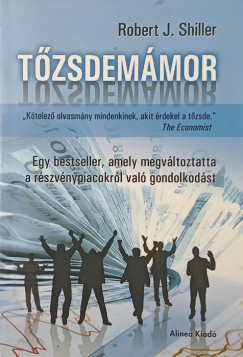Robert J. Shiller - Tőzsdemámor