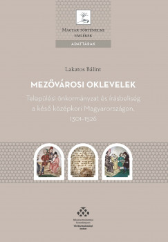 Lakatos B�lint - Mez�v�rosi oklevelek