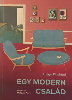 Helga Flatland - Egy modern család