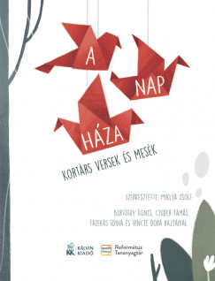 Miklya Zsolt  (Szerk.) - A Nap hza