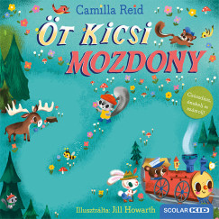 Camilla Reid - Öt kicsi mozdony