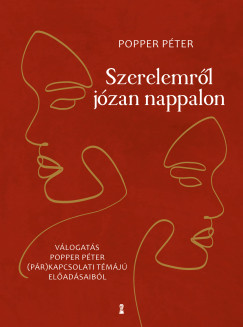 Popper Pter - Szerelemrl jzan nappalon