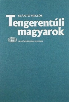 Sznt Mikls - Tengerentli magyarok