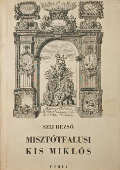 Sz�j Rezs� - Miszt�tfalusi Kis Mikl�s