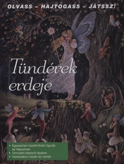 Vilcsek Andrea  (Szerk.) - Tndrek erdeje