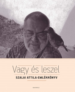 Kiss Gy. Csaba  (Szerk.) - Mezei Kroly  (Szerk.) - Molnr Imre  (Szerk.) - Vagy s leszel