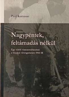 Paul Kornauer - Nagypéntek, feltámadás nélkül