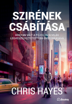 Chris Hayes - Szir�nek cs�b�t�sa