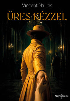 Vincent Phillips - Üres kézzel