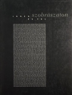Fabnyi Julia  (Szerk.) - Szobrszaton innen s tl