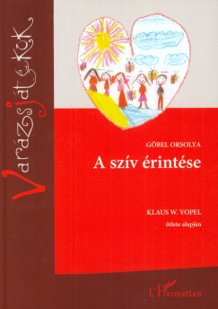 Gbel Orsolya - A szv rintse