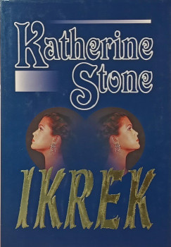Katherine Stone - Ikrek