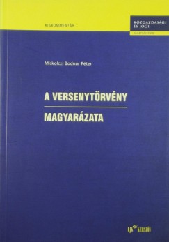 Dr. Miskolczi Bodnr Pter - A versenytrvny magyarzata