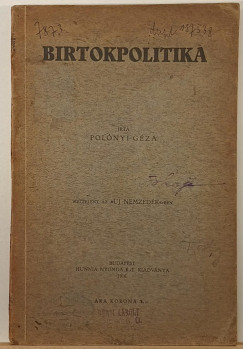 Polnyi Gza - Birtokpolitika