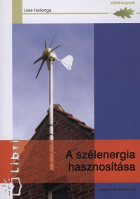 Uwe Hallenga - A szlenergia hasznostsa
