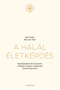 Brczes Tibor - Bir Eszter - A hall letkrds