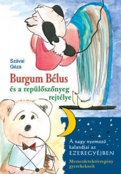 Szvai Gza - Burgum Blus s a replsznyeg rejtlye