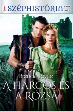 Brenda Joyce - A harcos s a rzsa (Felfldi rzsk 1.)