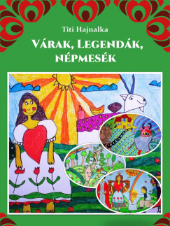Titi Hajnalka - Vrak, legendk, npmesk