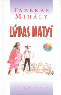 Fazekas Mihly - Ldas Matyi