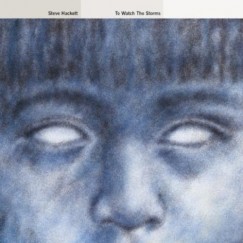 To Watch the Storms (Re-Issue 2013)