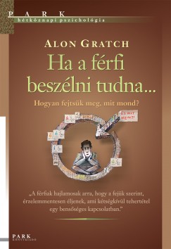 Alon Gratch - Ha a frfi beszlni tudna...