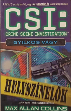 Max Allan Collins - CSI - Gyilkos vágy