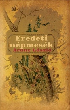 Arany Lszl - Eredeti npmesk