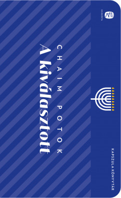 Chaim Potok - A kivlasztott