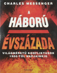 Charles Messenger - A hbor vszzada
