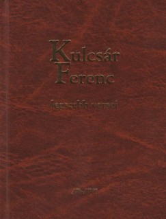 Kulcsr Ferenc - Kulcsr Ferenc legszebb versei