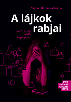 Sndor Alexandra Valria - A ljkok rabjai