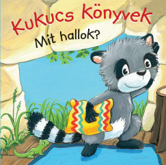 Kukucs knyvek - Mit hallok?