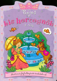 Agnieszka Bator - Bjos kis hercegnk 4.