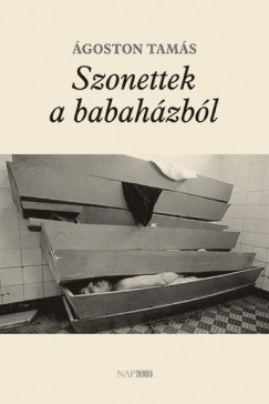 �goston Tam�s - Szonettek a babah�zb�l