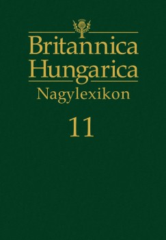 Ndori Attila  (Szerk.) - Britannica Hungarica Nagylexikon 11.