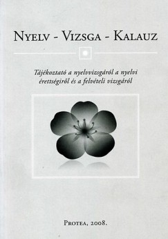 Vojacsek Zsuzsanna  (sszell.) - Nyelv - Vizsga - Kalauz