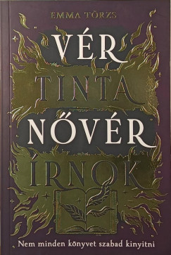 Törzs Emma - Vér, tinta, nővér, írnok