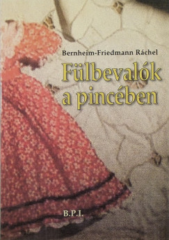 Bernheim-Friedmann Rchel - Flbevalk a pincben