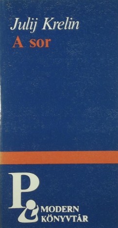 Julij Krelin - A sor