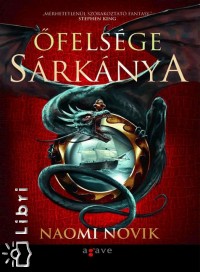 Naomi Novik - felsge srknya