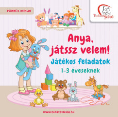 Dekn B. Katalin - Anya, jtssz velem!