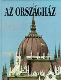 Dr. Csorba Lszl - Sisa Jzsef - Szalay Zoltn - Az Orszghz