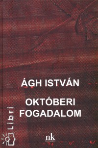 gh Istvn - Oktberi fogadalom