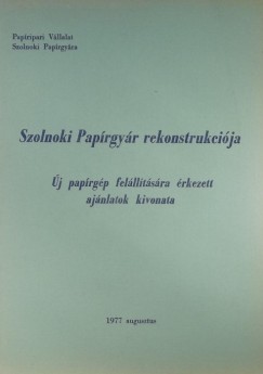 Szolnoki Paprgyr rekonstrukcija