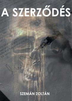 Szemán Zoltán - A szerződés