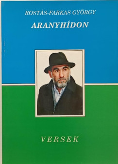 Rosts-Farkas Gyrgy - Aranyhdon